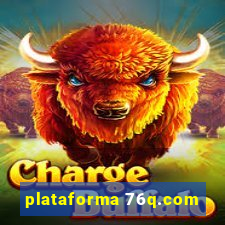 plataforma 76q.com